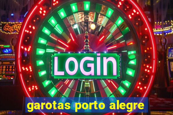 garotas porto alegre